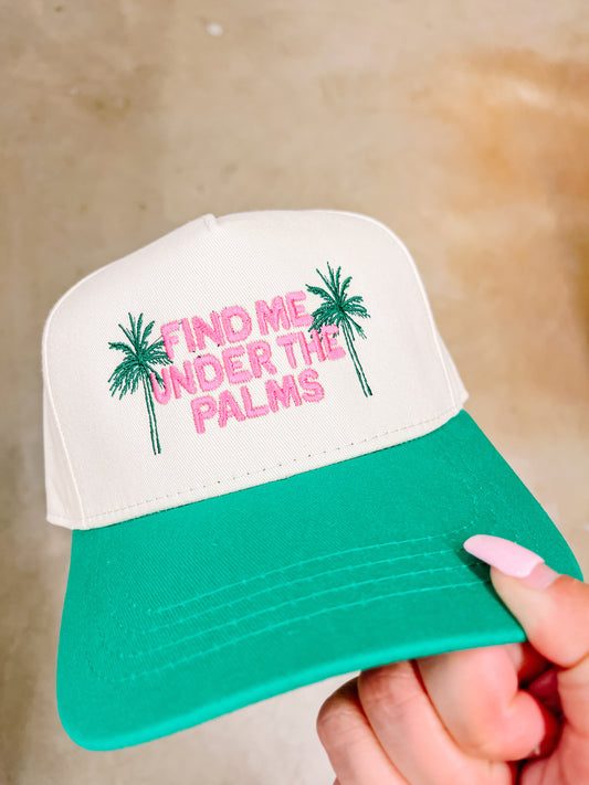 Find Me Under The Palms Trucker