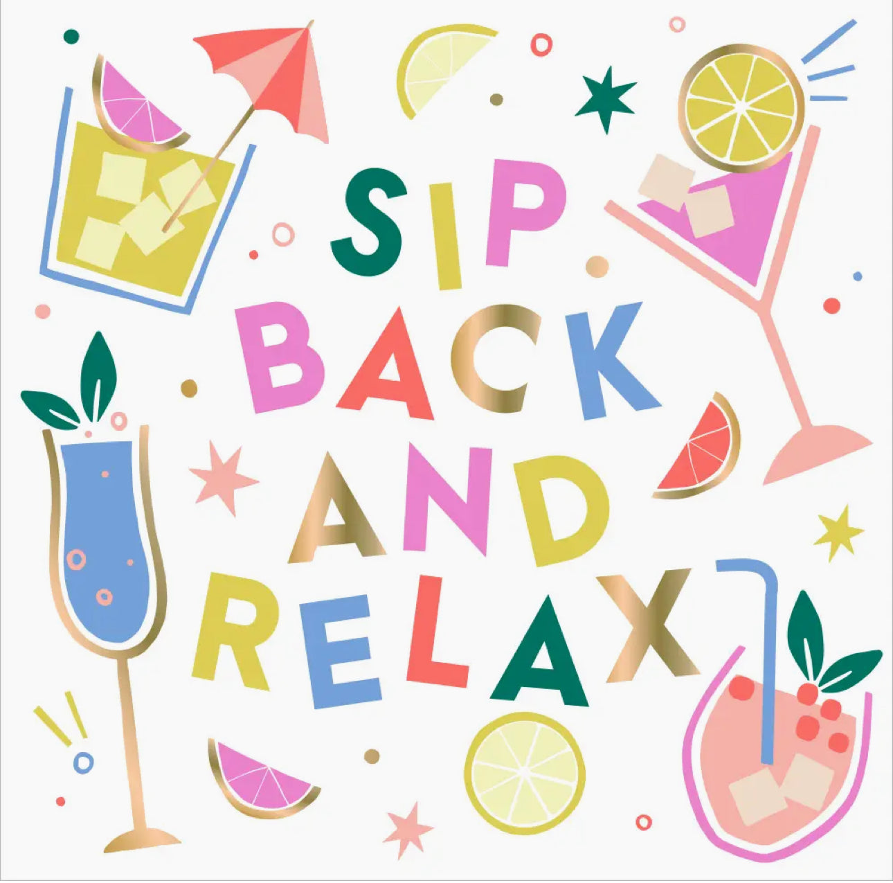 Funny Cocktail Napkins | Sip Back and Relax - Foil - 20ct