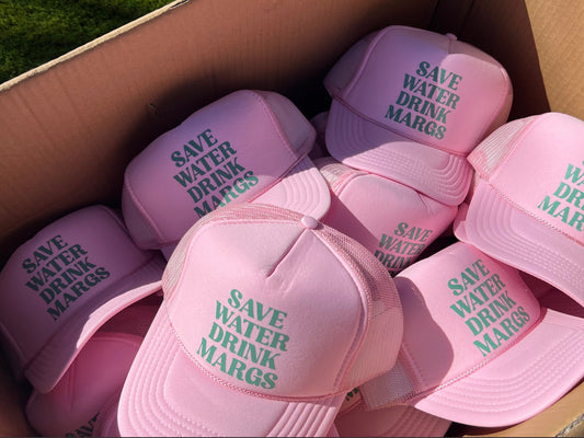 Save Water Drink Margs Trucker Hat- Light Pink