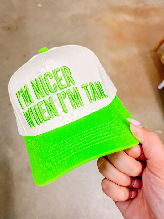 "I'm Nicer When I'm Tan" Trucker